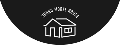 SHUKO MODEL HOUSE